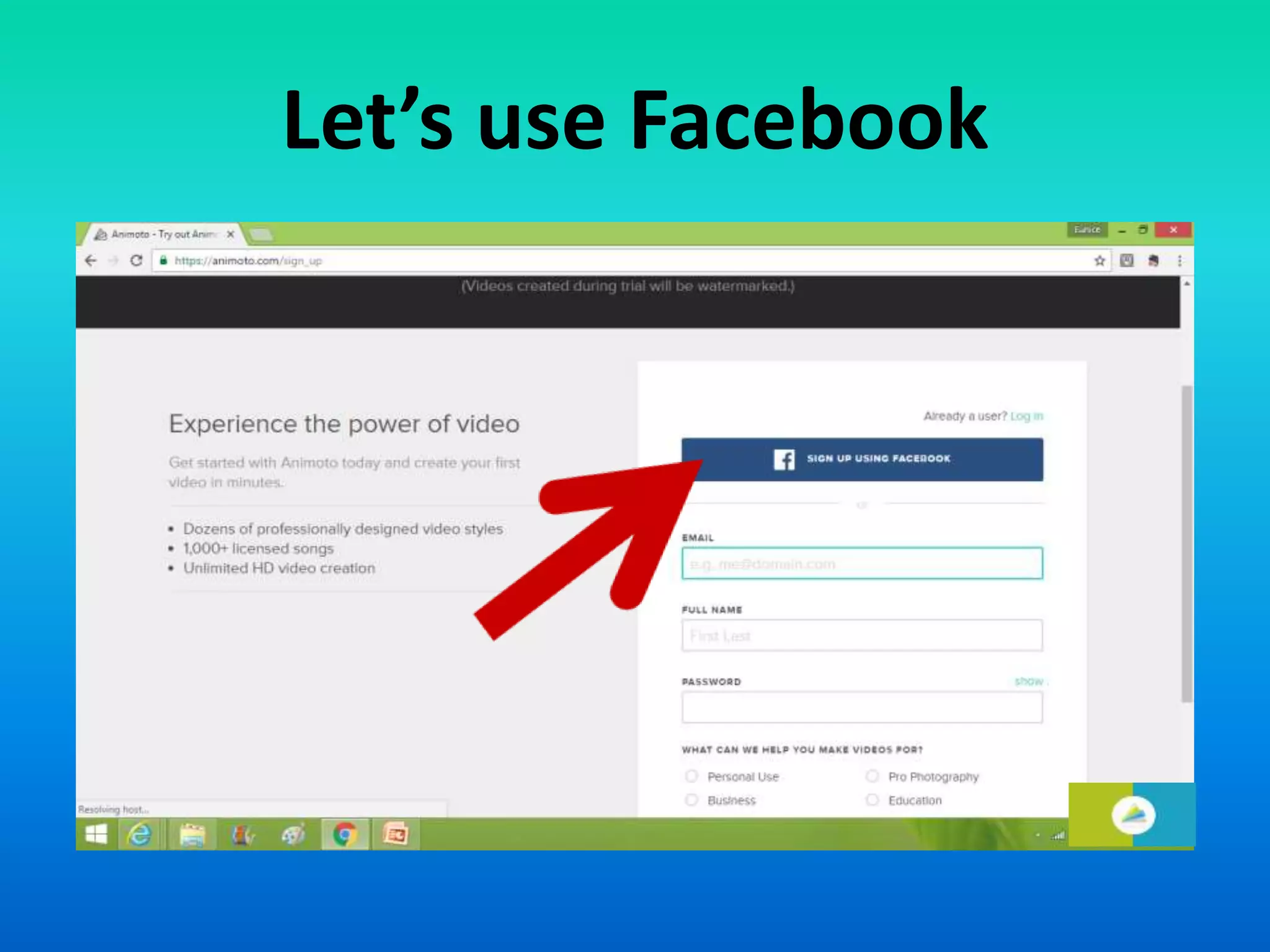 Let’s use Facebook
 