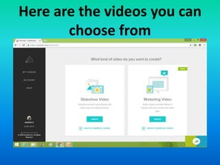 Here are the videos you can
choose from
 
