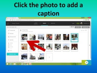 Click the photo to add a
caption
 