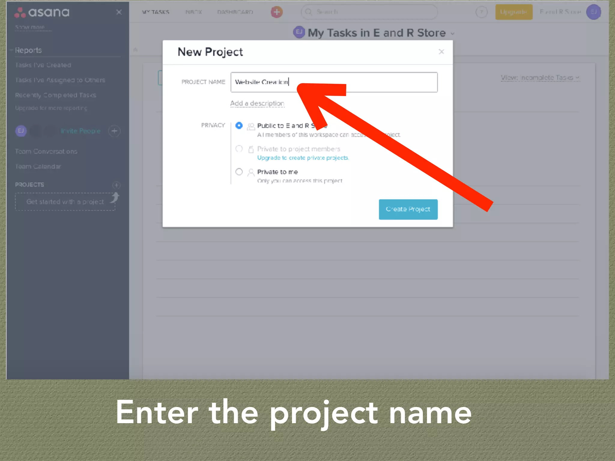 Enter the project name
 