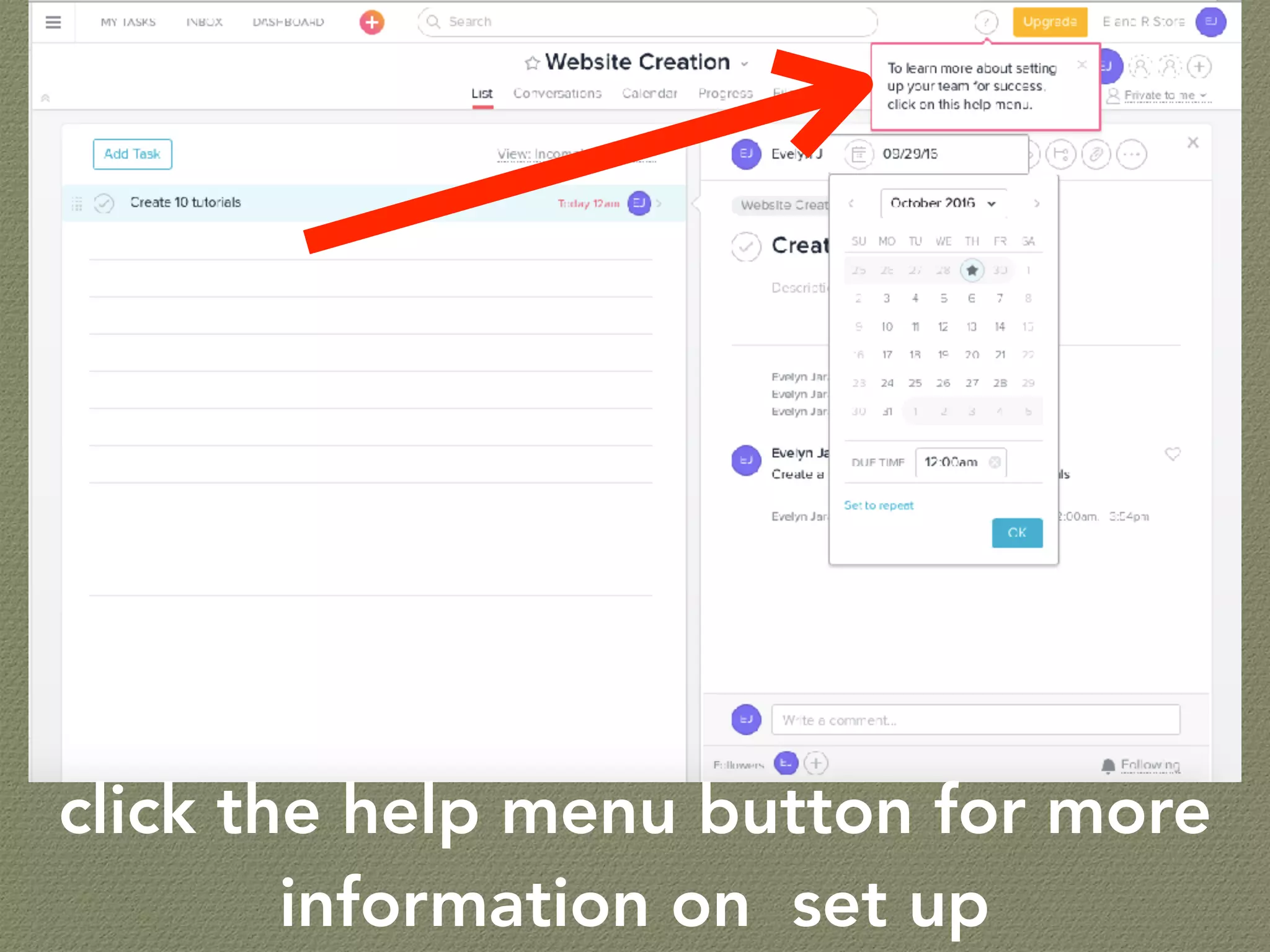 click the help menu button for more
information on set up
 