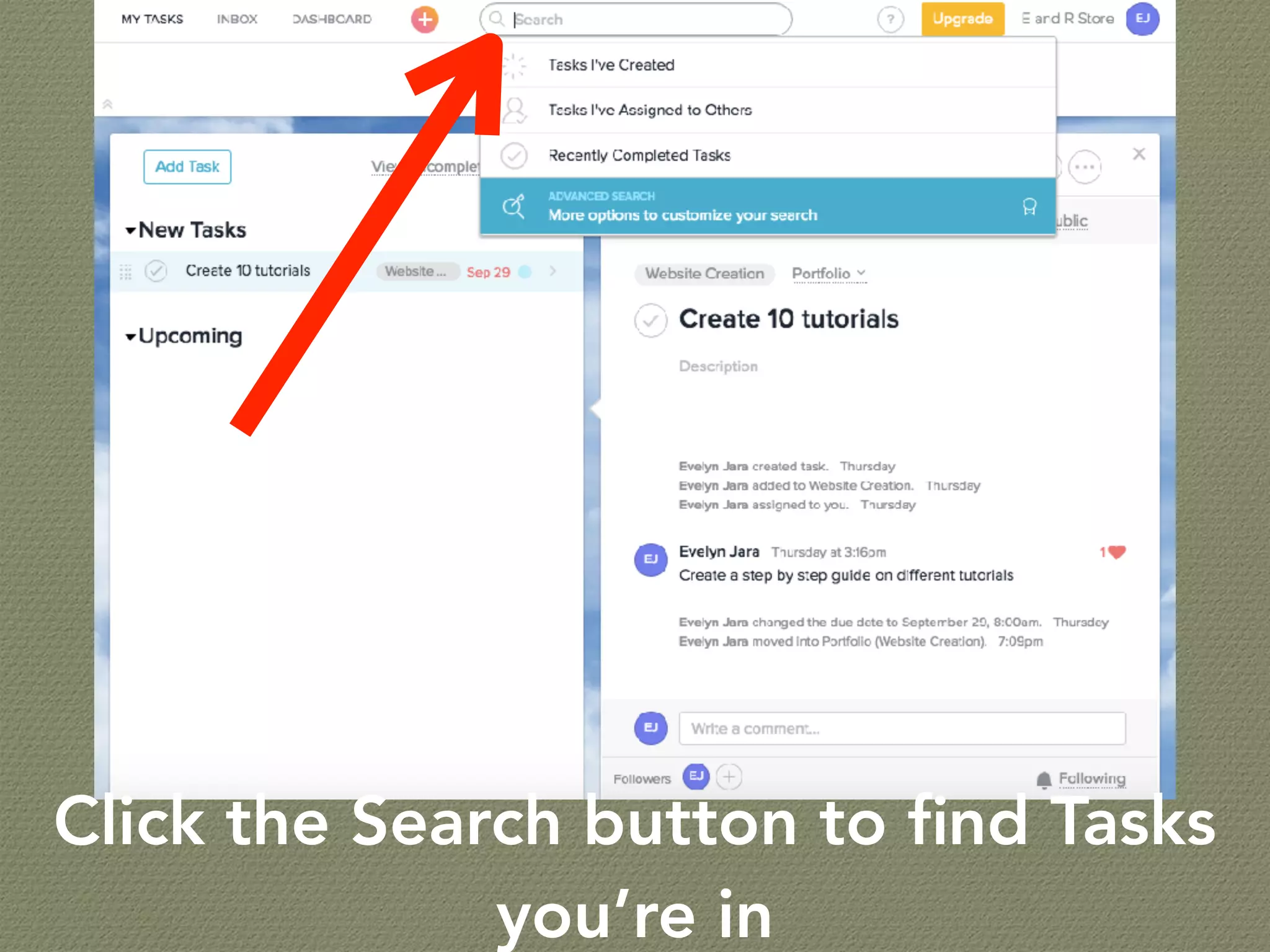 Click the Search button to ﬁnd Tasks
you’re in
 