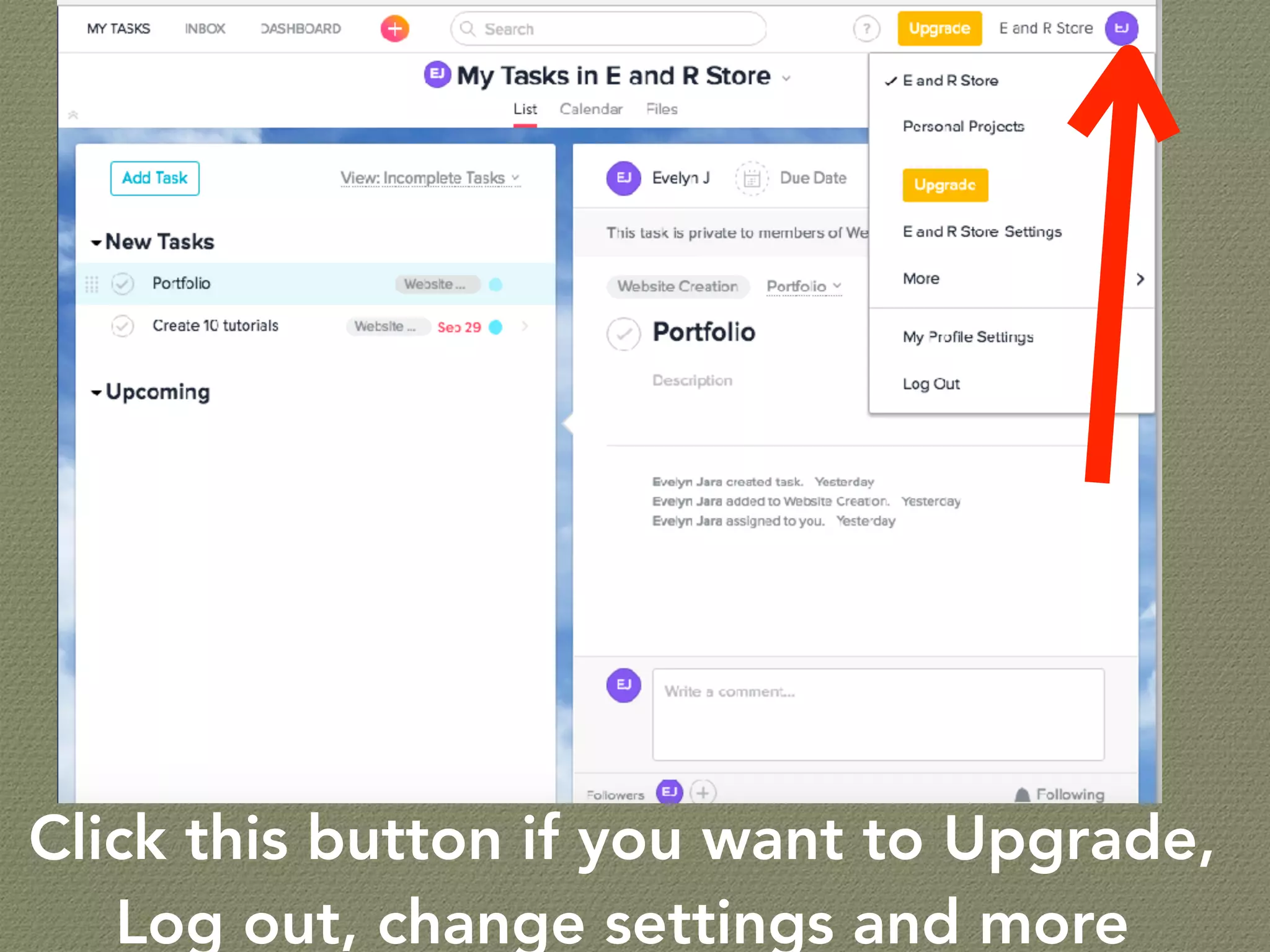 Click this button if you want to Upgrade,
Log out, change settings and more
 