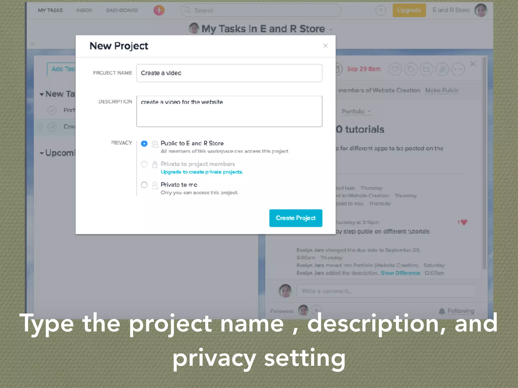 Type the project name , description, and
privacy setting
 