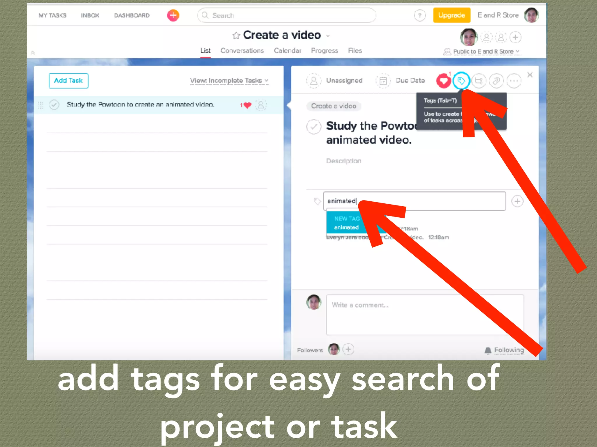 add tags for easy search of
project or task
 