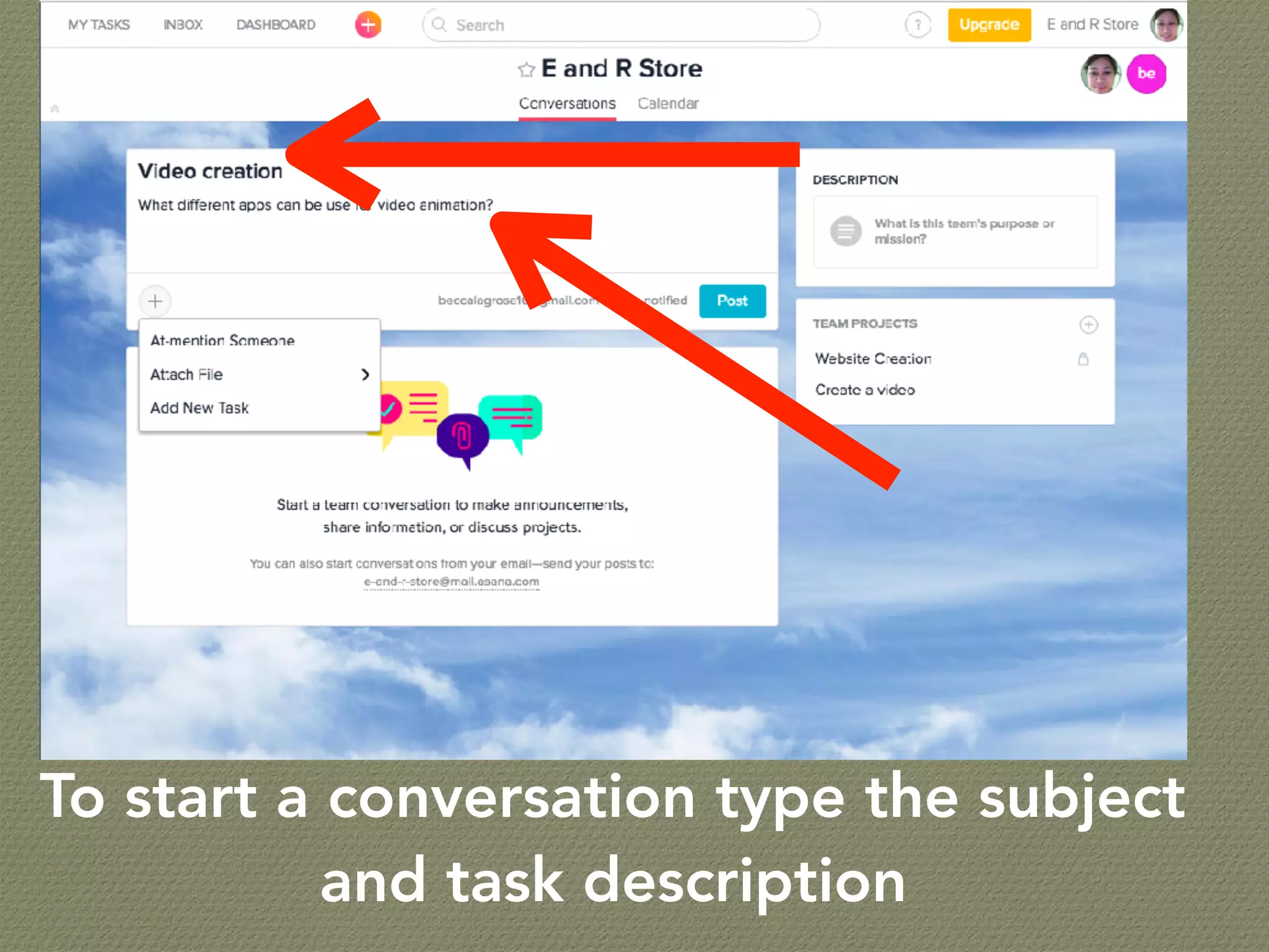 To start a conversation type the subject
and task description
 