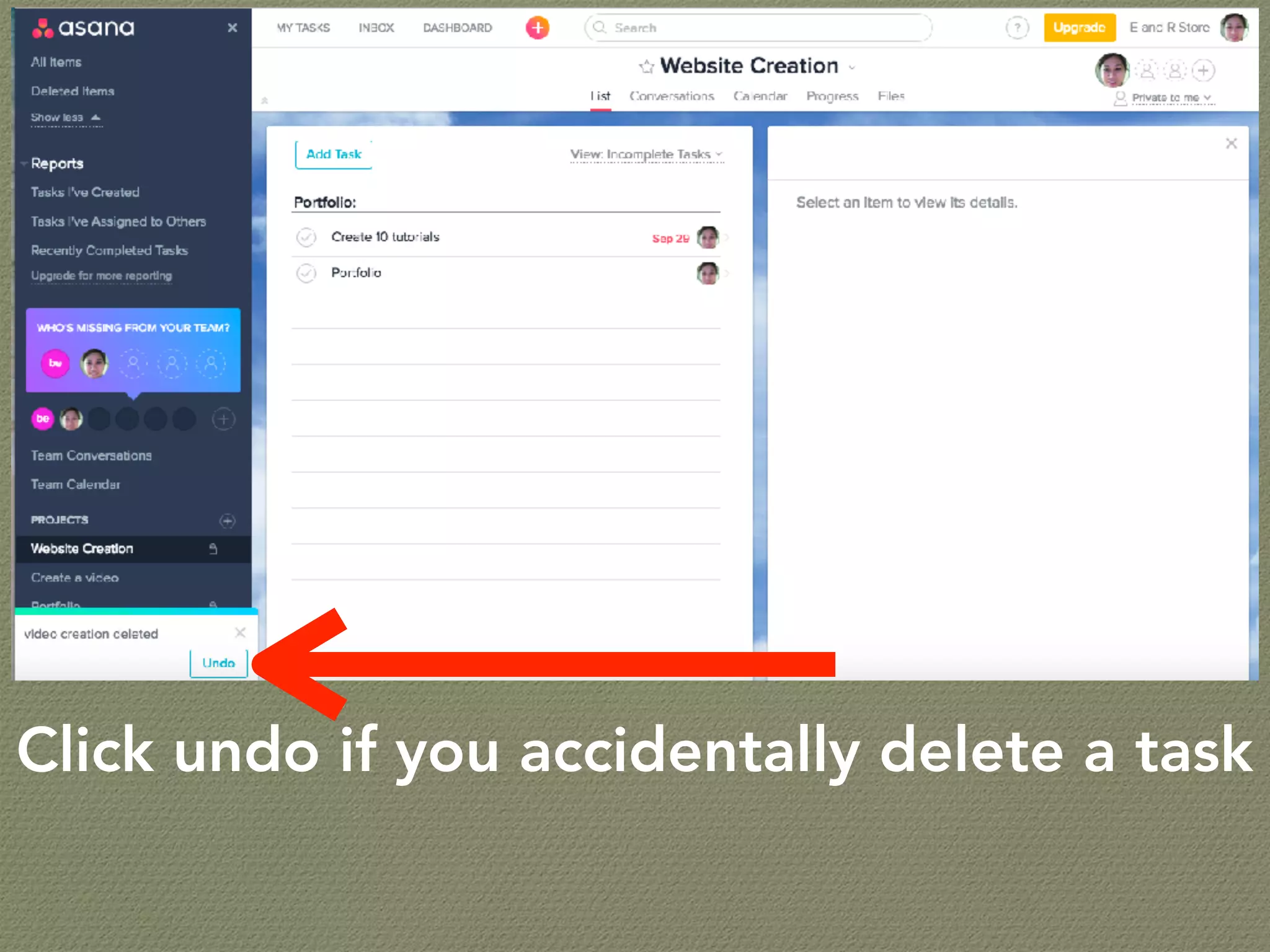 Click undo if you accidentally delete a task
 