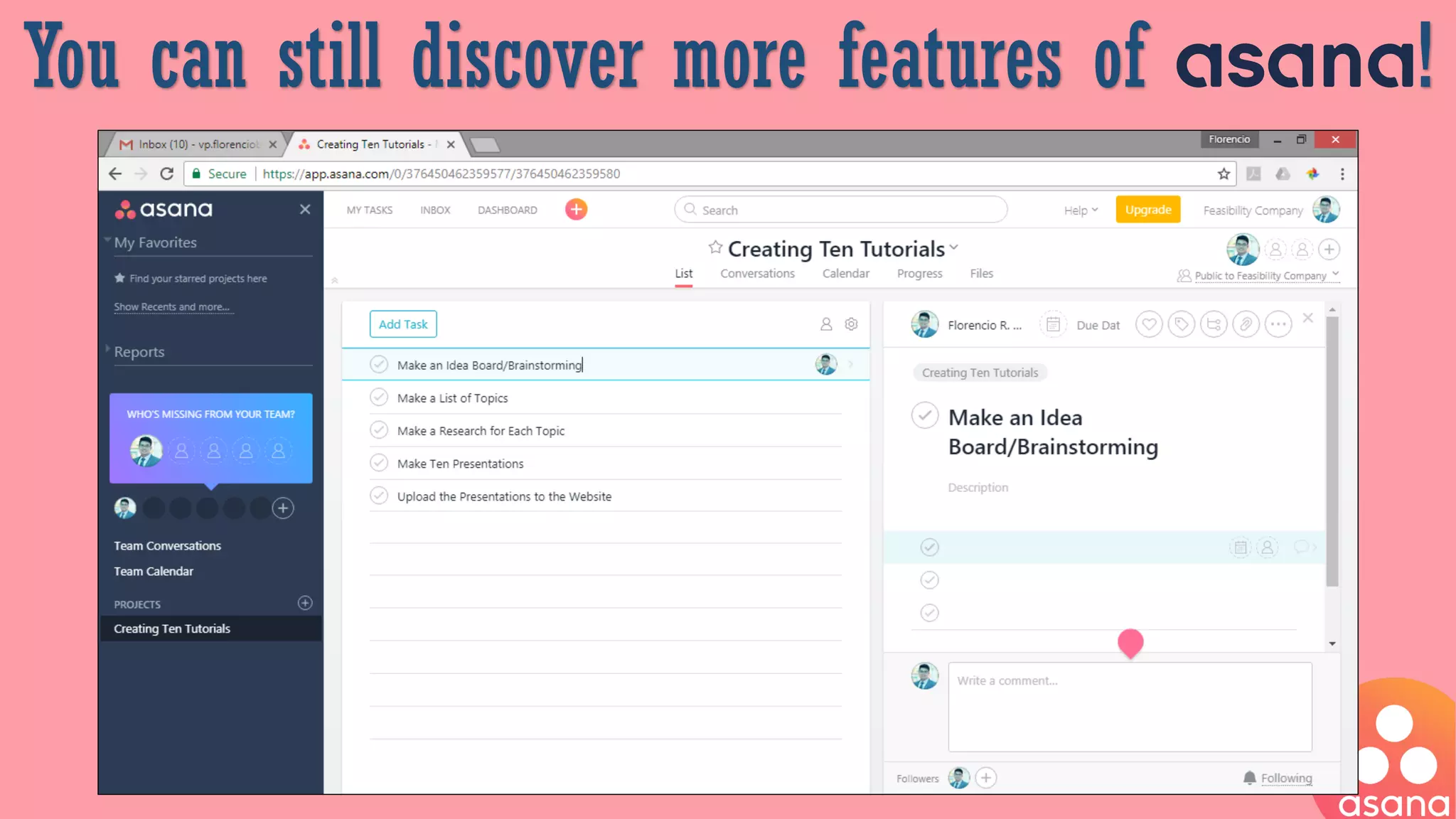 You can still discover more features of asana!
 