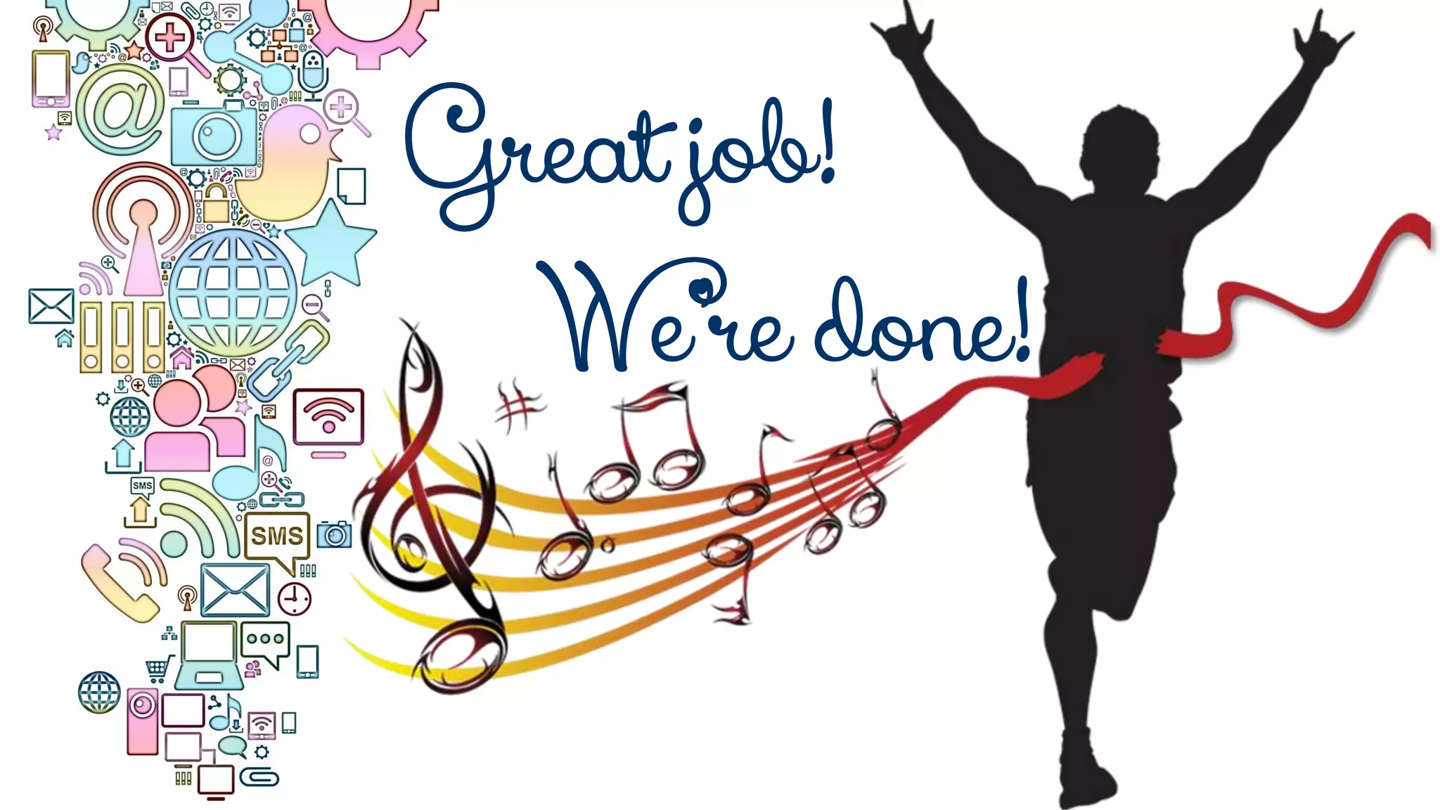 Great job!
We’re done!
 