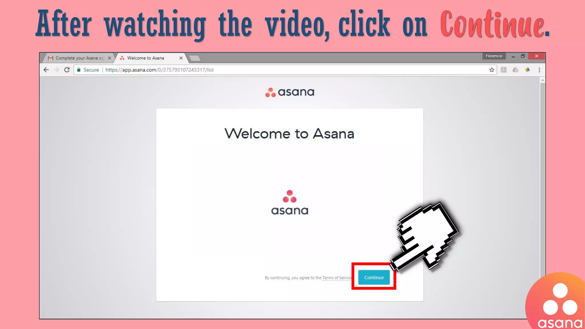 After watching the video, click on .
 