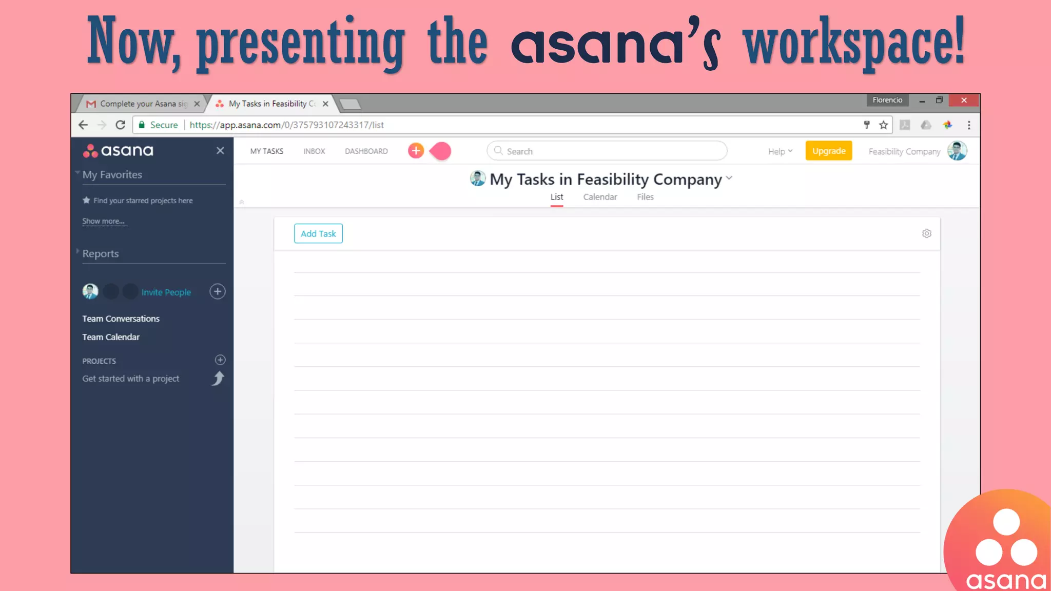 Now, presenting the asana’s workspace!
 