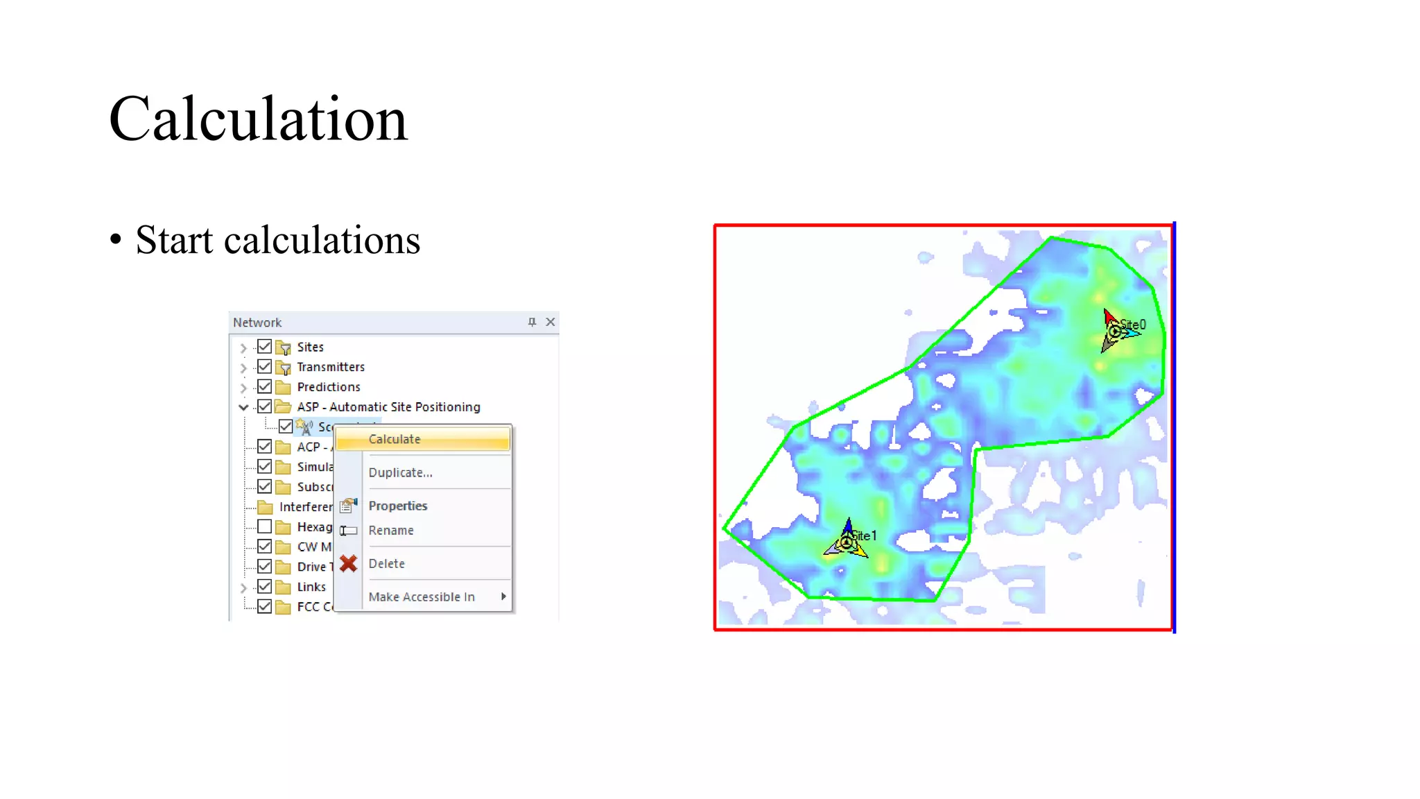 Calculation
• Start calculations