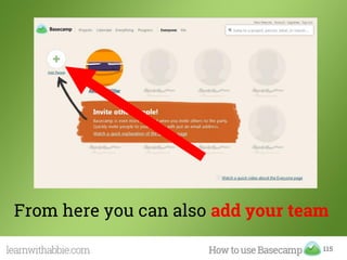 115
From here you can also add your team
 
