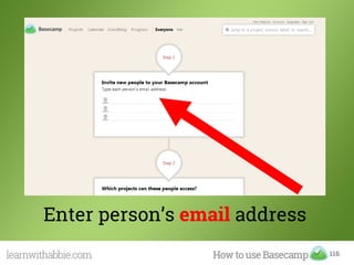 116
Enter person’s email address
 