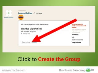 123
Click to Create the Group
 