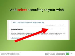 31
And select according to your wish
 