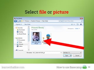 42
Select file or picture
 