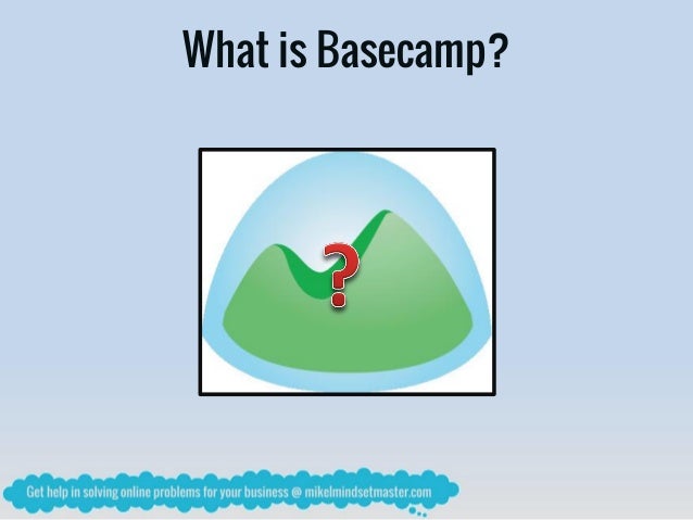 what is basecamp