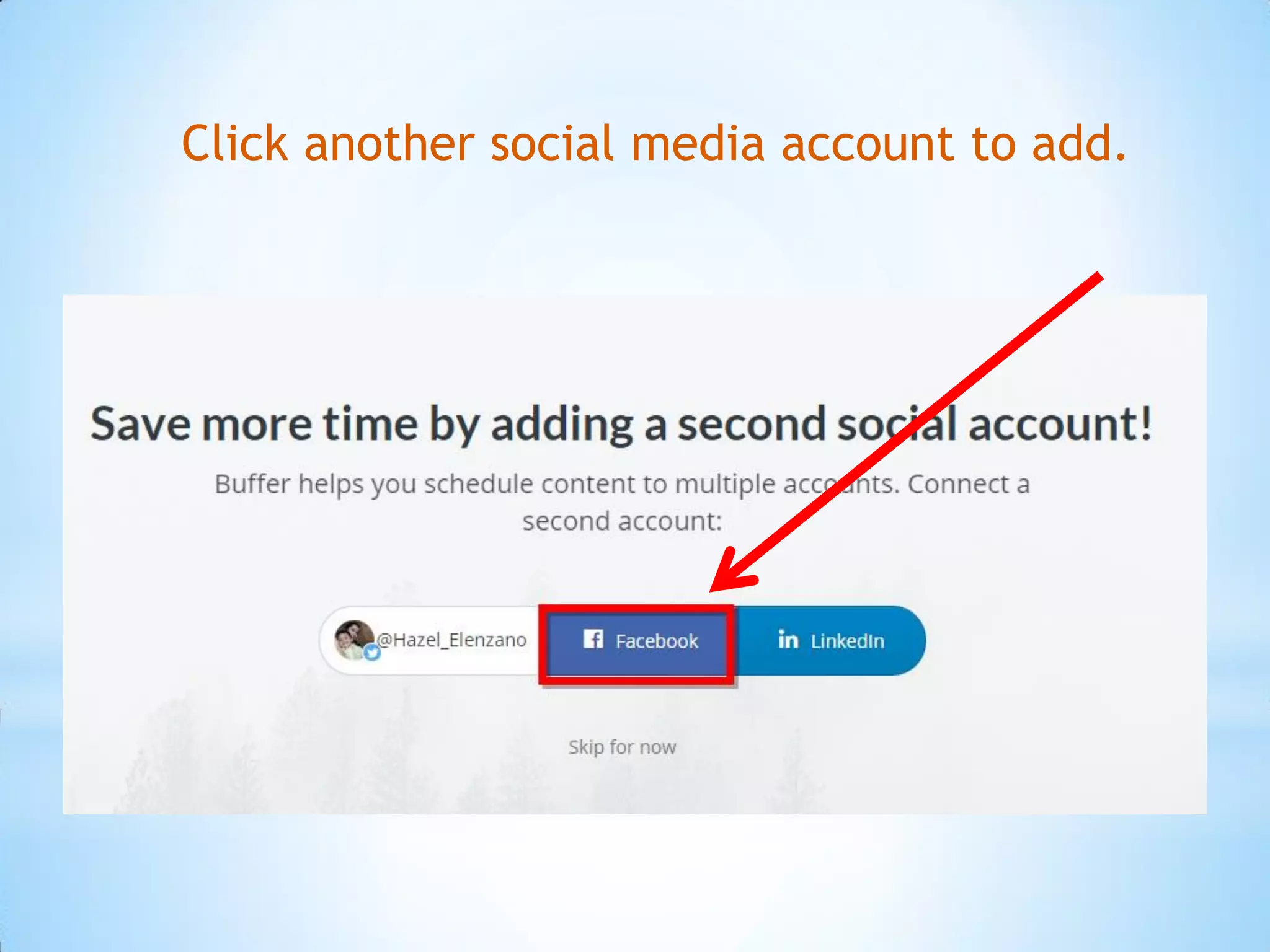 Click another social media account to add.
 