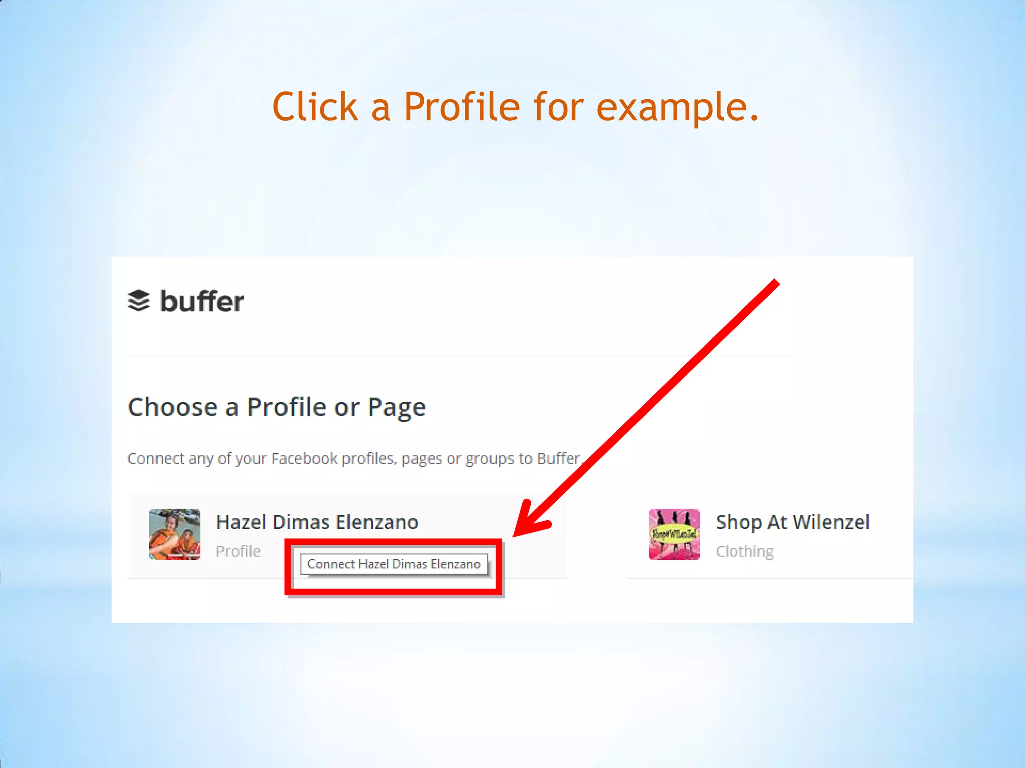 Click a Profile for example.
 