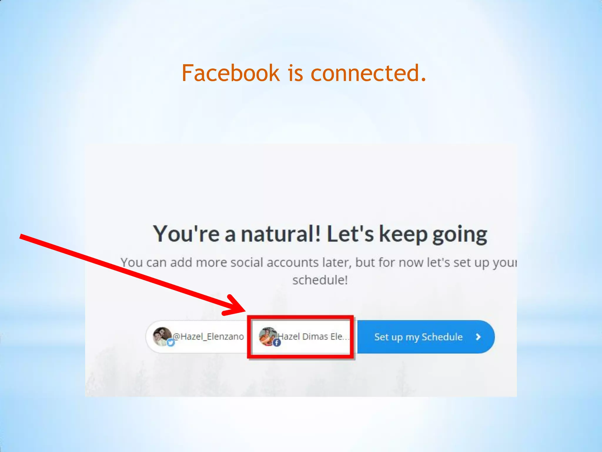 Facebook is connected.
 