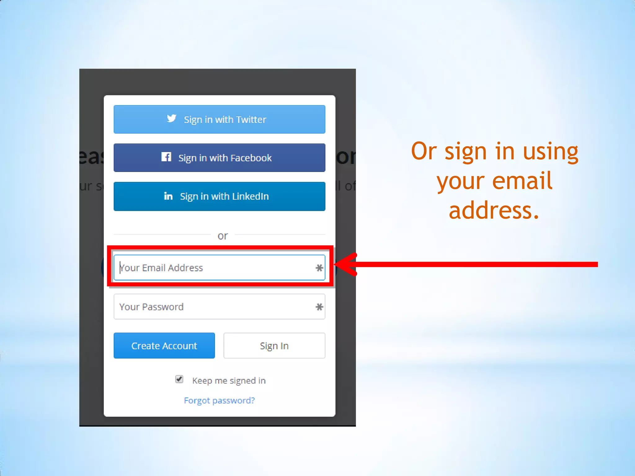 Or sign in using
your email
address.
 