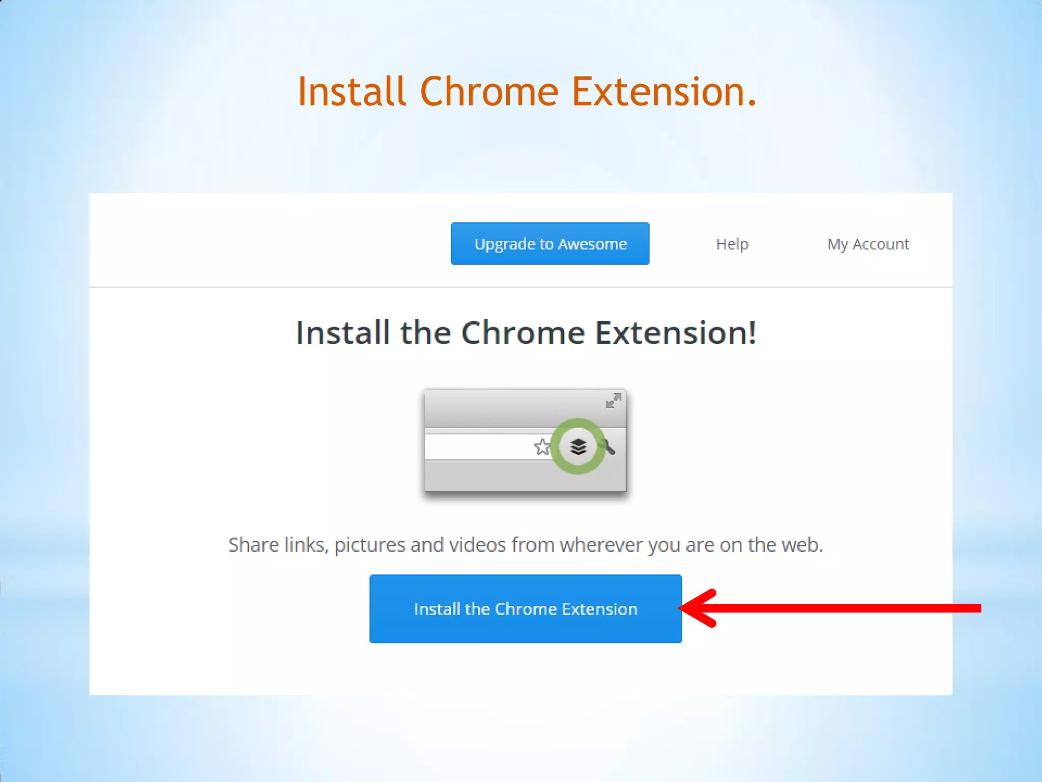 Install Chrome Extension.
 