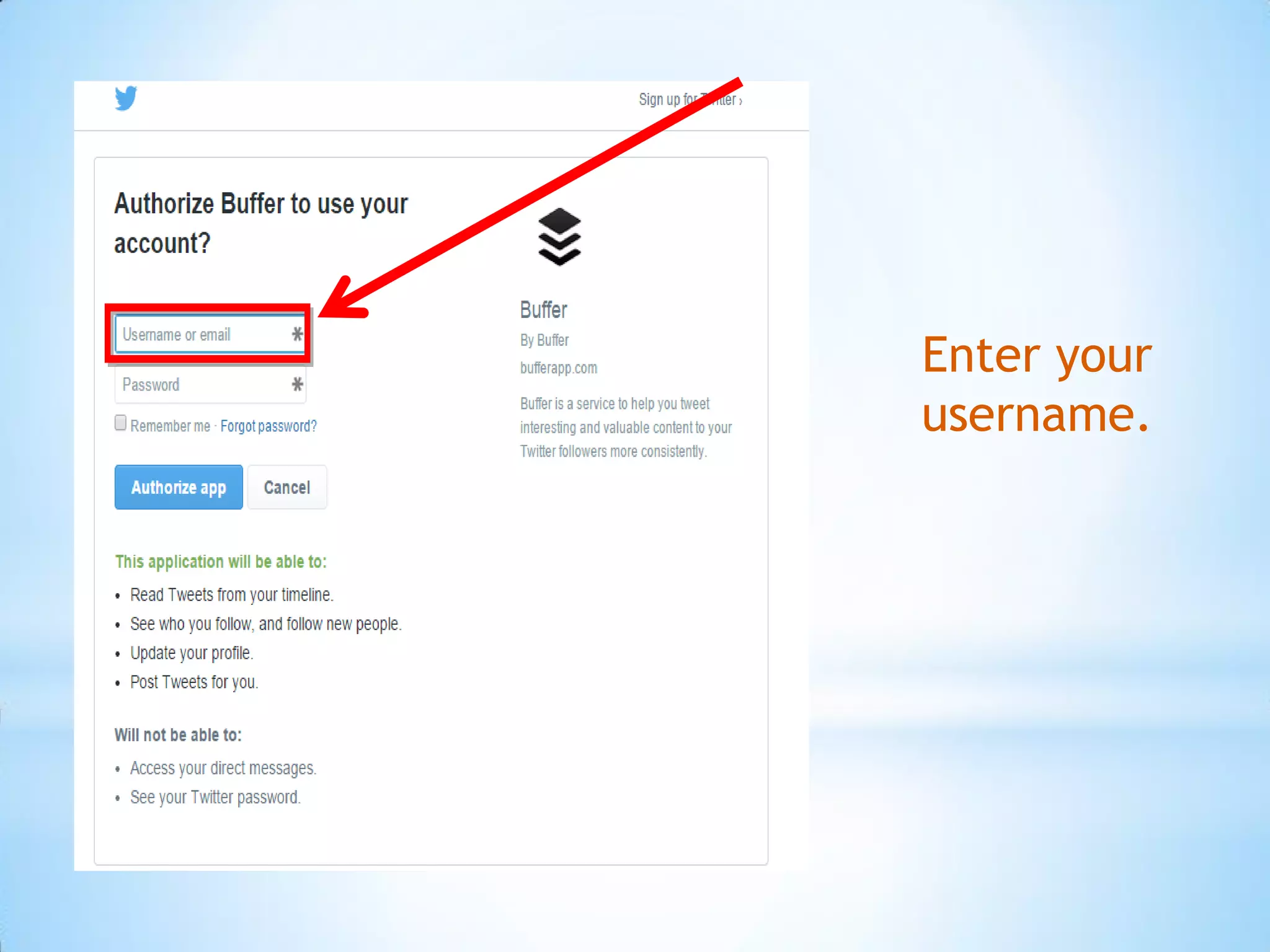Enter your
username.
 