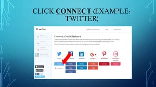 CLICK CONNECT (EXAMPLE:
TWITTER)
 
