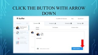 CLICK THE BUTTON WITH ARROW
DOWN
 