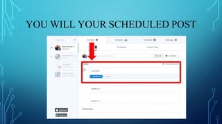 YOU WILL YOUR SCHEDULED POST
 