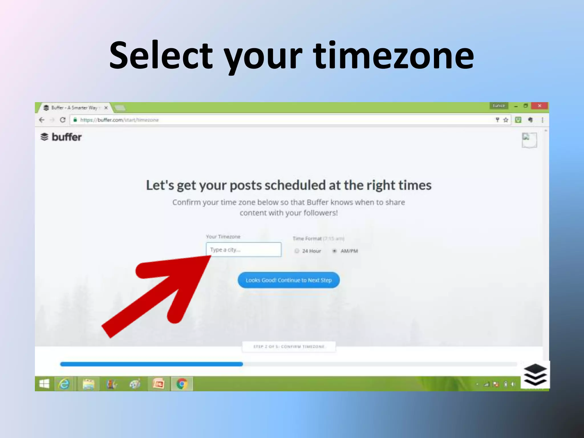 Select your timezone
 