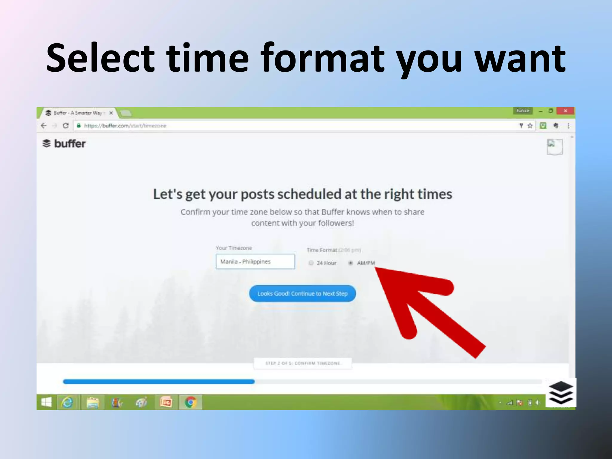 Select time format you want
 