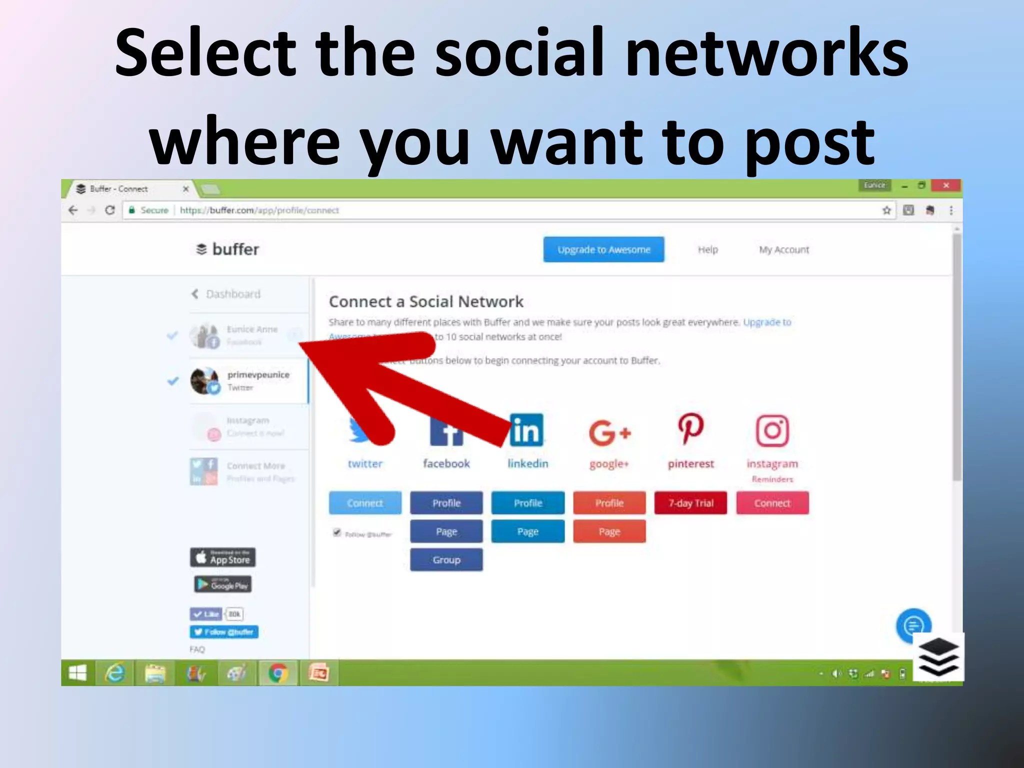 Select the social networks
where you want to post
 