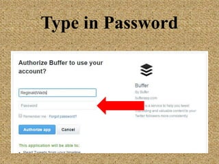 Type in Password
 