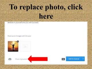To replace photo,
click here
 
