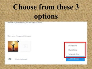 Choose from these 3
options
 