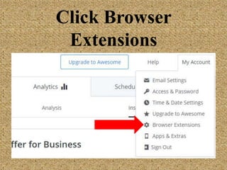 Click Browser
Extensions
 
