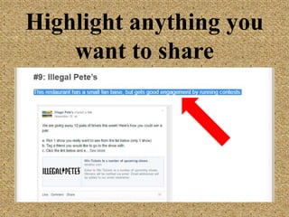 Highlight anything
you want to share
 