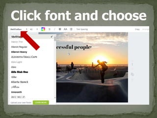 Click font and choose
 