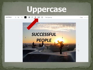 Uppercase
 