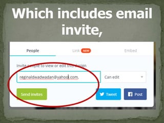 Which includes email 
invite,
 