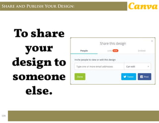 Share and Publish Your Design: Canva
100
 