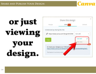 Share and Publish Your Design: Canva
106
 