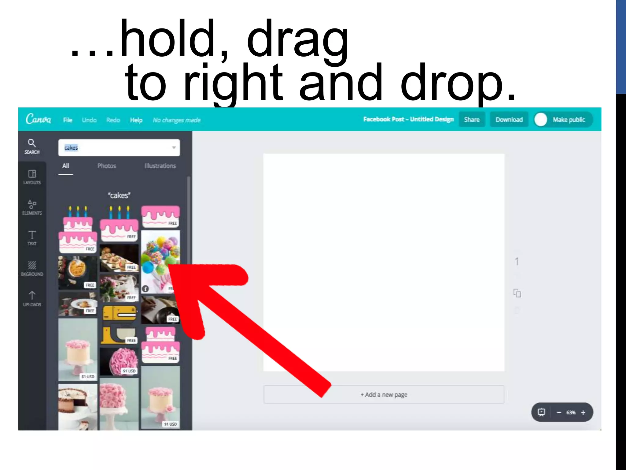 …hold, drag
to right and drop.
 