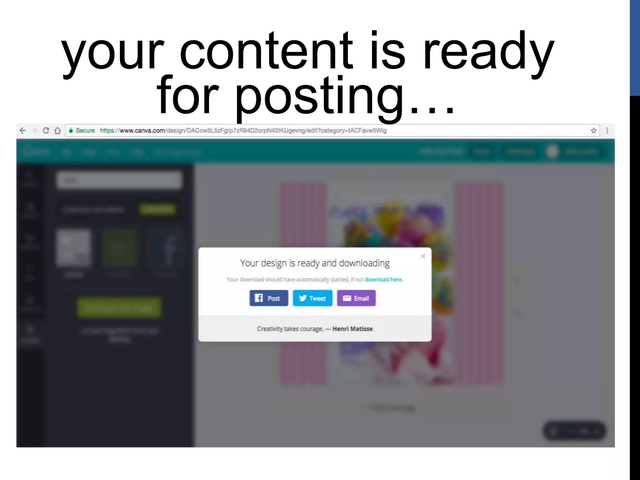 your content is ready
for posting…
 