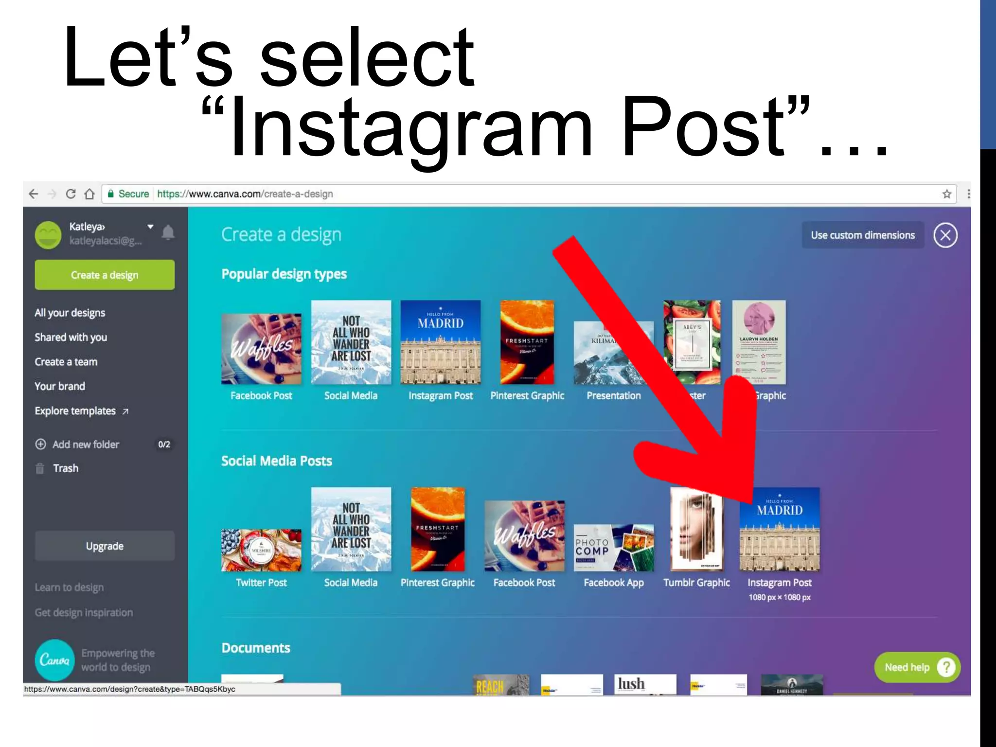 Let’s select
“Instagram Post”…
 