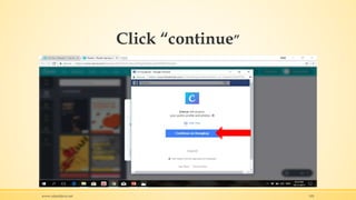 Click “continue”
www.rafaeldavis.net 101
 