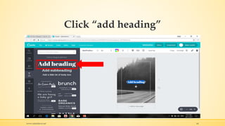 Click “add heading”
www.rafaeldavis.net 64
 