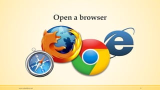 Open a browser
www.rafaeldavis.net 8
 